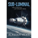 Sub-Luminal