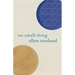 No Small Thing: Poems