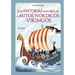 Historias Mas Bellas de Los Mitos Nordicos Y Vikingos, Las