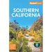Fodor's Southern California: With Los Angeles, San Diego, the Central Coast & the Best Road Trips
