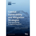 Coastal Vulnerability and Mitigation Strategies: From Monitoring to Applied Research
