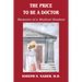The Price to Be a Doctor: Memoirs of a Medical Student