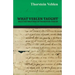 What Veblen Taught - Selected Writings of Thorstein Veblen