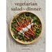 Vegetarian Salad for Dinner: Inventive Plant-Forward Meals