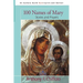 100 Names of Mary: Stories and Prayers