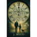 Seven Minutes To Midnight