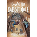 Down the Rabbit Hole