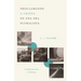 Proclamando a Cristo En Una Era Pluralista: Conferencias Inéditas (Proclaiming Christ in a Pluralistic Age: The 1978 Lectures)