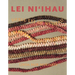 Lei Niʻihau: Shell Lei of Niʻihau