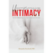 Uncompromising Intimacy: Turn your unfulfilling marriage into a deeply satisfying, passionate partnership