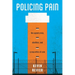 Policing Pain: The Opioid Crisis, Abolition, and a New Ethic of Care