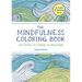 The Mindfulness Coloring Book: Relaxing, Anti-Stress Nature Patterns and Soothing Designs