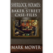 Sherlock Holmes: The Baker Street Case Files: The Baker Street Case Files