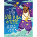 The Return of the Spiritual Wizard: We come to save the earth one kid at a time