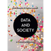 Data and Society: A Critical Introduction