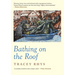 Bathing on the Roof