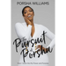 The Pursuit of Porsha: How I Grew Into My Power and Purpose
