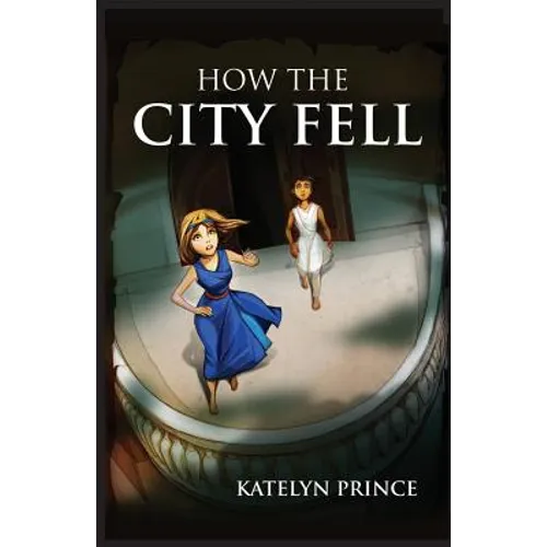 How the City Fell