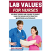 Lab Values: 82 Must Know Lab Values for Nurses: Easily Pass the NCLEX with Practice Questions & Rationales Included for NCLEX Lab Values Test Success
