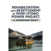 Rehabilitation and Resettlement in Tehri Hydro Power Project
