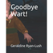 Goodbye Wart!