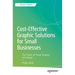 Cost-Effective Graphic Solutions for Small Businesses: The Power of Visual Imaging and Design