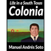 Life in a South Texas Colonia
