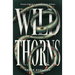 Wild Thorns