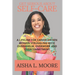Get Serious About Self-Care: A Lifeline for Career-Driven Women Struggling with Overwhelm, Overwork and Overcommitment
