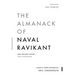 The Almanack of Naval Ravikant: A Guide to Wealth and Happiness