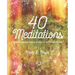 40 Meditations: Stories Inspired by Yoga and Practices for Transformation