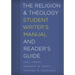 The Religion and Theology Student Writer's Manual and Reader's Guide
