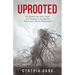 Uprooted: My Search for Faith, Hope, and Healing in the Barren, Recurrent Cancer Wilderness