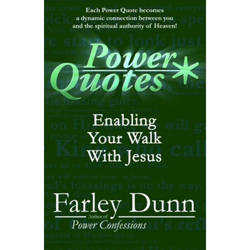 Power Quotes: Enabling Your Walk with Jesus