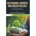 Sustainable Growth and Green Policies