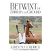 Betwixt the Stirrup and the Ground