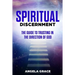 Spiritual Discernment: The Guide to Trusting in the Direction of God