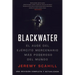 Blackwater (Espanol): El Auge del Ejercito Mercenario Mas Poderoso del Mundo