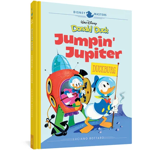 Walt Disney's Donald Duck: Jumpin' Jupiter!: Disney Masters Vol. 16