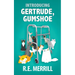 Introducing Gertrude, Gumshoe