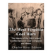 The West Virginia Coal Wars: The History of the 20th Century Conflict Between Coal Companies and Miners