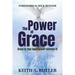 The Power of Grace: Grace Is Your Superpower! Activate it!