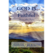 God Is Faithful: Stories That Inspire