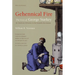 Gehennical Fire: The Lives of George Starkey, an American Alchemist in the Scientific Revolution