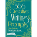 365 Creative Writing Prompts: The Fiction Strategies Book
