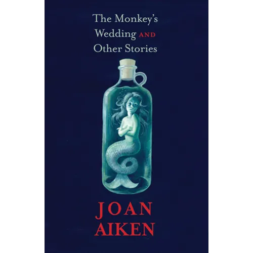 The Monkey's Wedding: And Other Stories