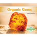 Organic Gems