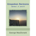 Unspoken Sermons, Series I, II, and III