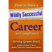 How to Have a Wildly Successful Career in Compliance