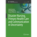Disaster Nursing, Primary Health Care and Communication in Uncertainty